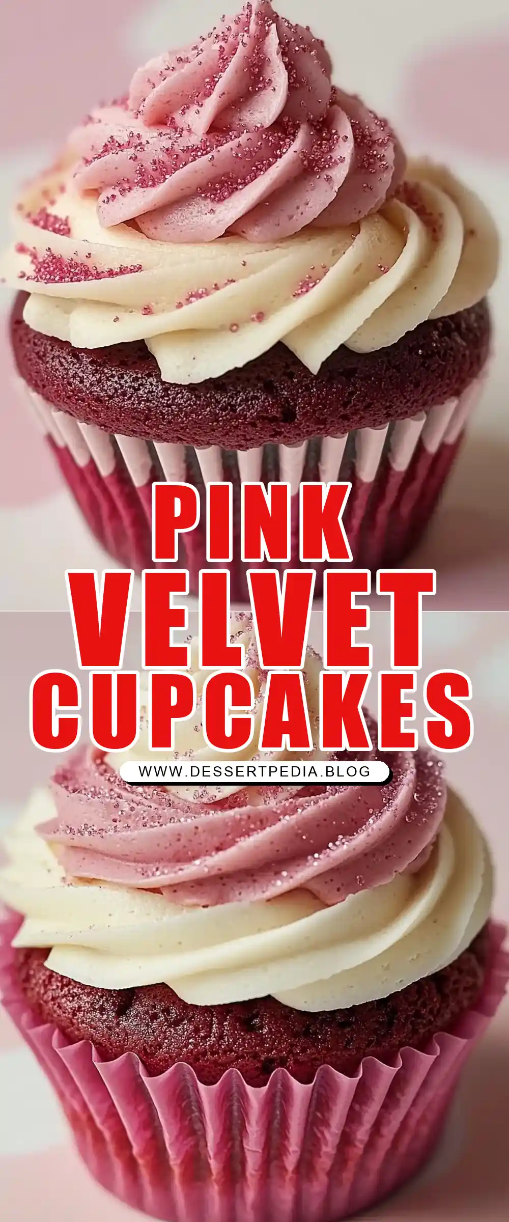 Pinterest pin (Design 1) for Pink Velvet Cupcakes with Vanilla Buttercream Frosting