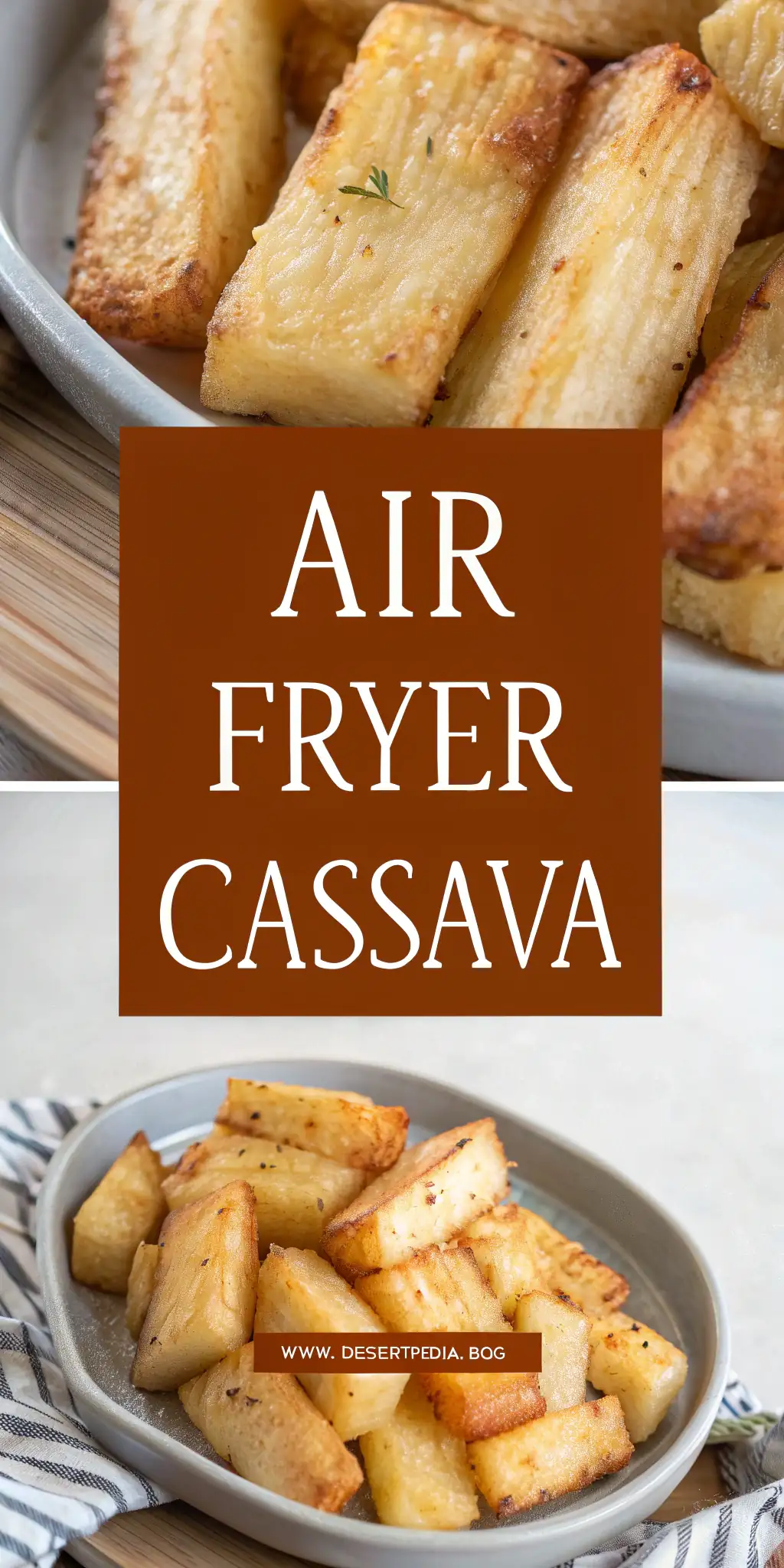 Pinterest image 1 for Air Fryer Cassava