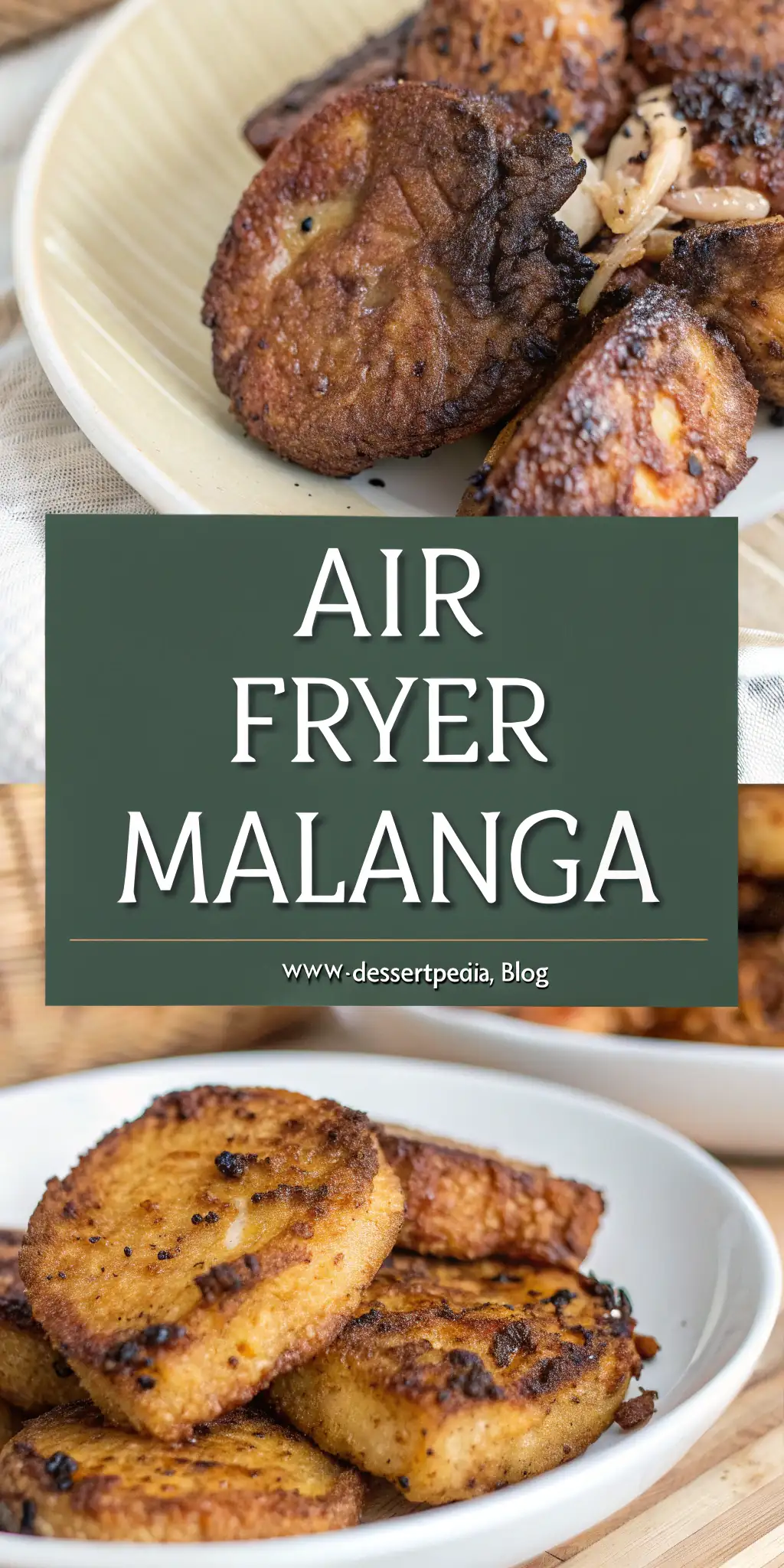 Pinterest image 1 for Air Fryer Malanga