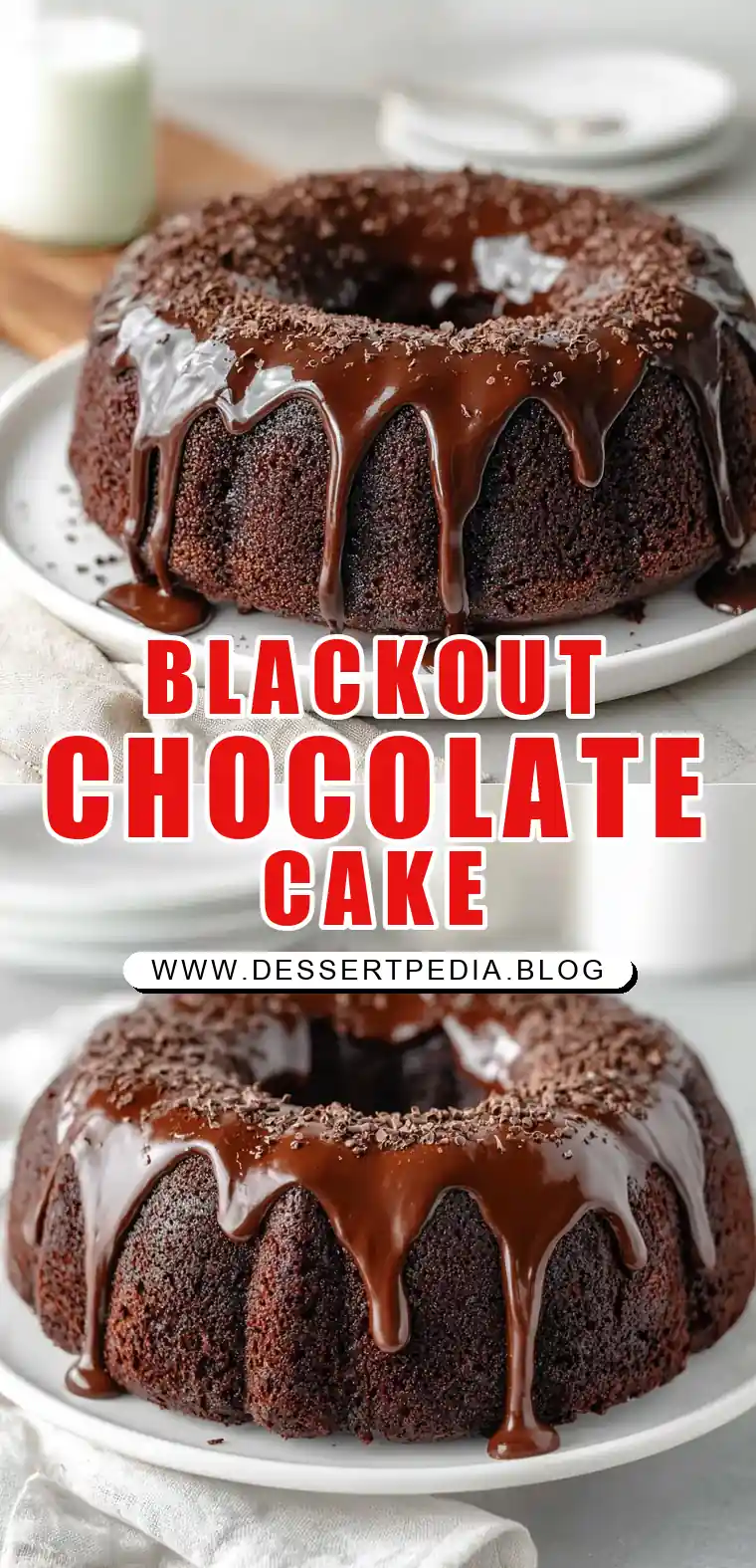Pinterest pin (Design 1) for Blackout Chocolate Bundt Cake with Chocolate Ganache Glaze