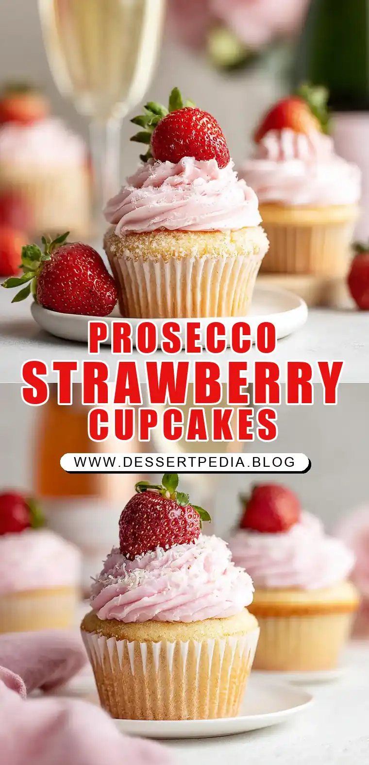Pinterest pin (Design 1) for Prosecco Cupcakes with Strawberry Buttercream Frosting