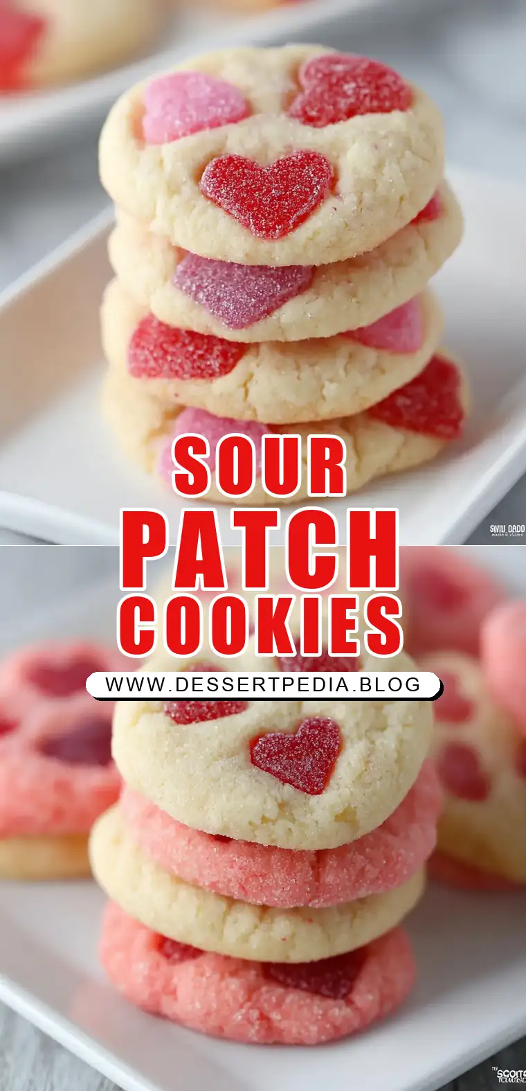 Pinterest pin (Design 1) for Sour Patch Kids Valentine’s Day Cookies