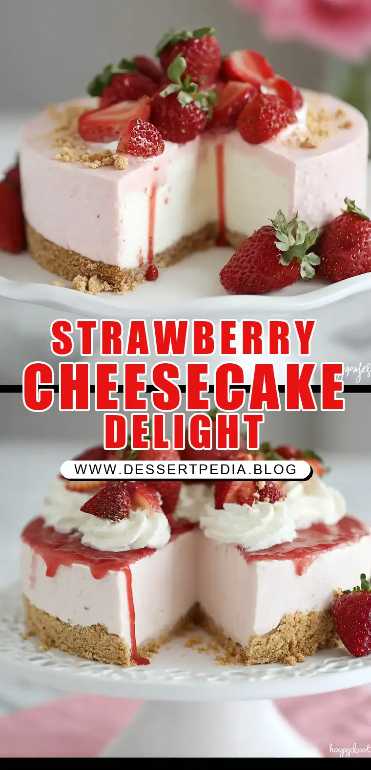 Pinterest pin (Design 1) for Strawberry Ice Cream Cheesecake