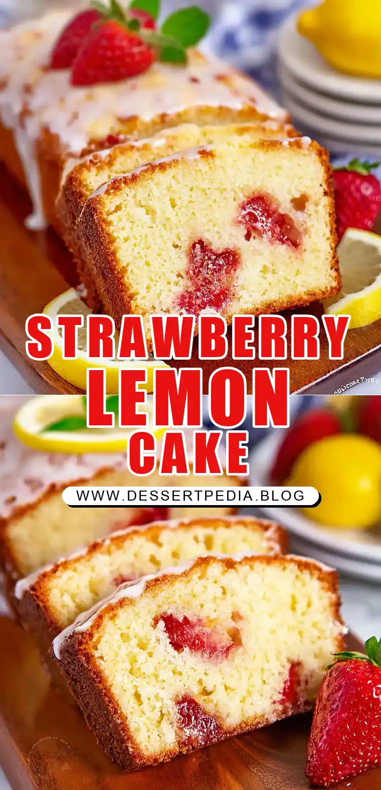 Pinterest pin (Design 1) for Strawberry Lemonade Pound Cake