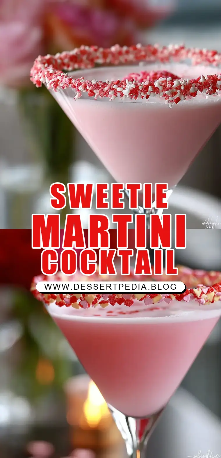 Pinterest pin (Design 1) for Sweetie Martini Valentine’s Day Cocktail